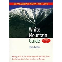 White Mountain Guide (AMC White Mountain Guides)