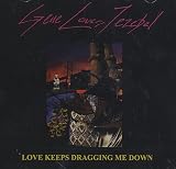 Love Keeps Dragging Me Down