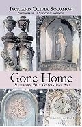 Gone Home: Southern Folk Gravestone Art