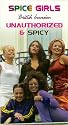 Spice Girls: British Invasion , Unauthorized & Spicy (1998) [VHS]