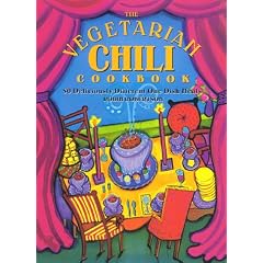 The Vegetarian Chili Cookbook: 80 Deliciously Different One-dish Meals