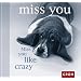 miss you like crazy (Happy Days) (Happy Days)