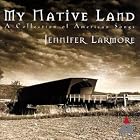 My Native Land: A Collection of American Songs by Lora Aborn, Robert Abramson, Samuel Barber, Aaron Copland, and John Woods Duke