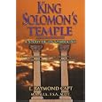 King Solomon's Temple: A Study of its Symbolism by  E. Raymond Capt