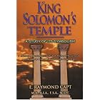 Click here to buy King Solomon's Temple: A Study of its Symbolism by  E. Raymond Capt.
