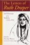 The Letters of Ruth Draper: Self-Portrait of an Actress, 1920 - 1956