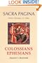 Colossians and Ephesians (Sacra Pagina Series)