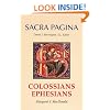 Colossians and Ephesians (Sacra Pagina Series)
