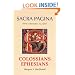 Colossians and Ephesians (Sacra Pagina Series)