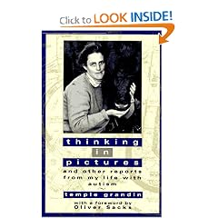 Thinking in Pictures: And Other Reports from My Life with Autism