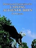 Patterns and Instructions for Carving Authentic Birds
