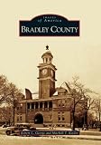  : Bradley County    (TN)   (Images of America)