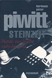 Steinzeit: Notate zur Nacht 1989-2002 - Hermann Peter Piwitt