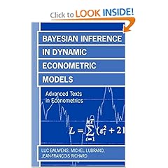 Bayesian Inference in Dynamic Econometric Models (Advanced Texts in Econometrics)