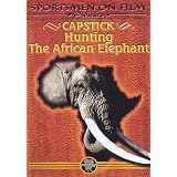 Capstick: Hunting the African Elephant