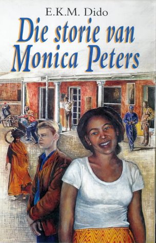 Storie Van Monica Peters (Afrikaans Edition)