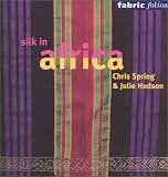 Silk in Africa (Fabric Folios)