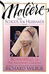School For Husbands and Sganarelle, or The Imaginary Cuckold, by Moliere