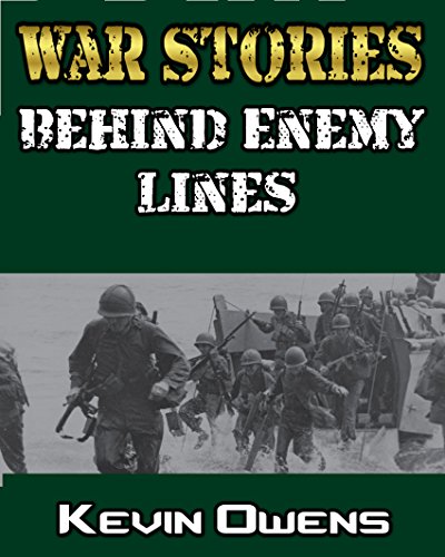 War Stories - Behind Enemy Lines