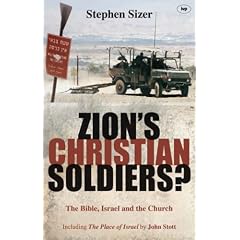 Zion's Christian Soldiers?: The Bible, Israel and the Church
