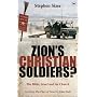Zion's Christian Soldiers?: The Bible, Israel and the Church