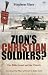 Zion's Christian Soldiers?: The Bible, Israel and the Church