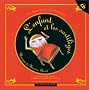 L'enfant et les sortil�ges (1CD audio)