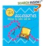 Crafty Girl: Accessories: Things to Make and Do (Traig, Jennifer. Crafty Girl.)