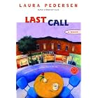 Last Call (Ballantine Reader's Circle) by  Laura Pedersen