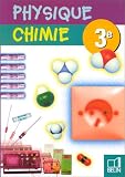 Physique chimie 3e (livre de l élève)