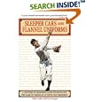 Sleeper Cars and Flannel Uniforms: A Lifetime of Memories from Striking Out the Babe to Teeing It Up with the President