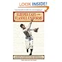 Sleeper Cars and Flannel Uniforms: A Lifetime of Memories from Striking Out the Babe to Teeing It Up with the President