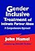 Gender-inclusive Treatment of Intimate Partner Abuse: A Comprehensive Approach (Springer Series on Family Violence)