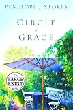 Circle of Grace: A Novel