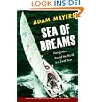 Sea Of Dreams: Racing Alone Around The World In A Small Boat by Adam Mayers