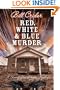 Red, White, and Blue Murder (Sheriff Dan Rhodes Mysteries, No. 12)