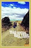 Guide to the Otago Central Rail Trail