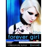 THE FOREVER GIRL (an Urban Fantasy / Paranormal Romance Novel of the Occult) (Forever Girl Series #1)by Rebecca Hamilton