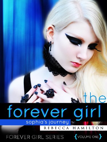 THE FOREVER GIRL (an Urban Fantasy / Paranormal Romance Novel of the Occult) (Forever Girl Series #1) by Rebecca Hamilton