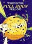 What is the Full Moon Full Of?