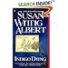 Indigo Dying (China Bayles Mystery)
