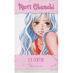 Marie Okasaki : Le cocon