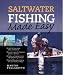Saltwater Fishing Made Easy