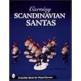 Carving Scandinavian Santas by  Ken Blomquist and Jeffrey B. Snyder