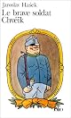 The Good Soldier Svejk: and His Fortunes in the World War (Penguin Classics)