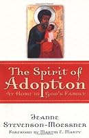 The Spirit of Adoption: At Home in God's Family