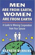 Men are from Earth, Women are from Earth: A Guide to Winning Cooperation from Your Spouse (Developments in Clinical Psychology)