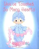 You'Ve Touched So Many Hearts: Precious Moments (Precious Moments Tiny Tomes)