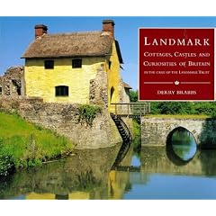 Landmarks: Cottages, Castles and Curiosities of Britain in the Care of the Landmark Trust (Country Series)