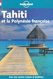 Tahiti et la Polynésie française 2002